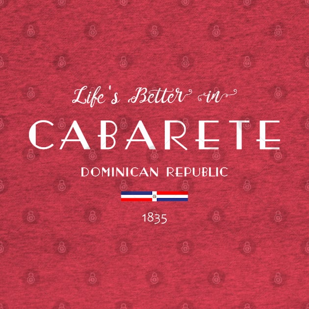 Life is Better in CABARETE Dominican Republic by French Salsa